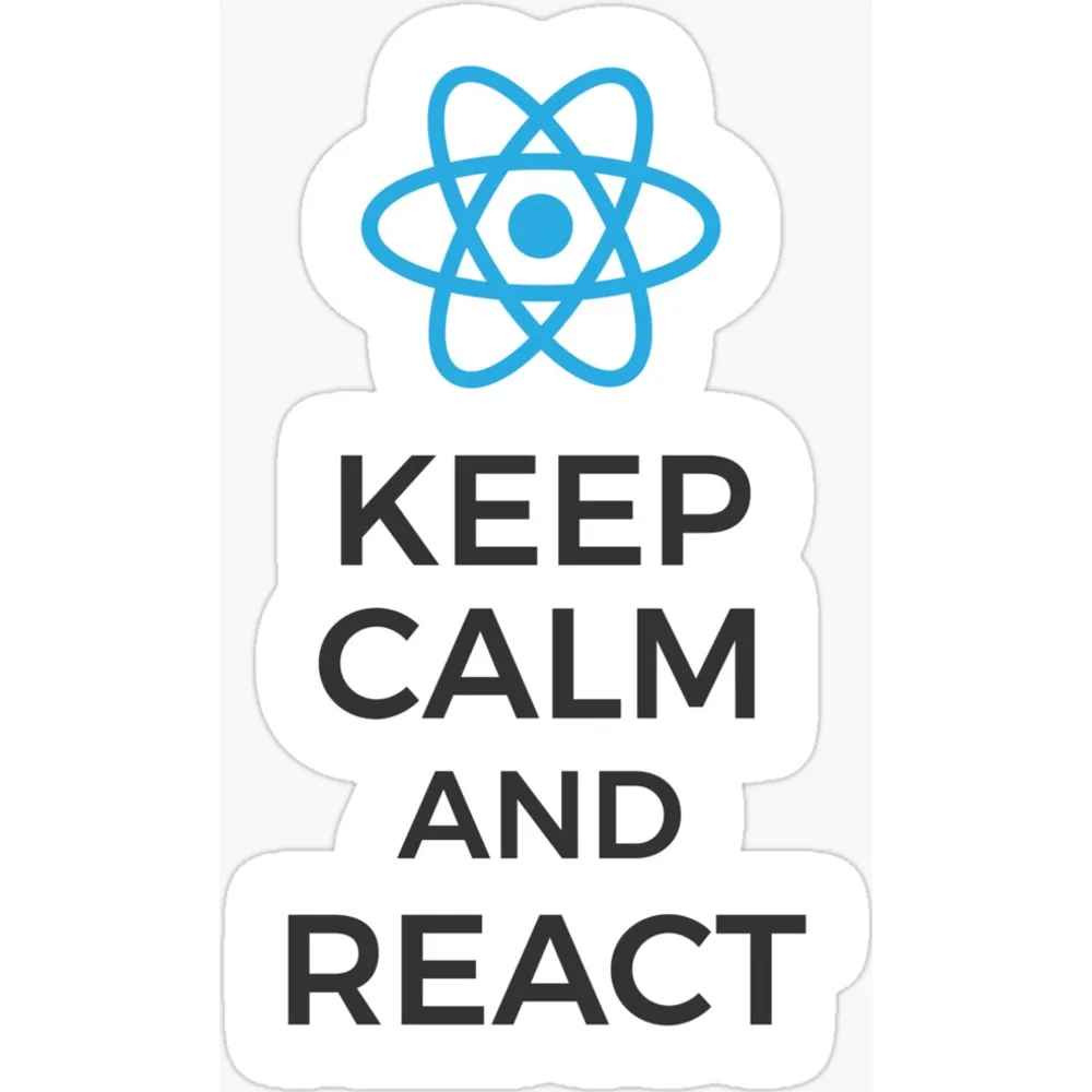 Keep Calm And React in black capitals beneath a cyan React atom